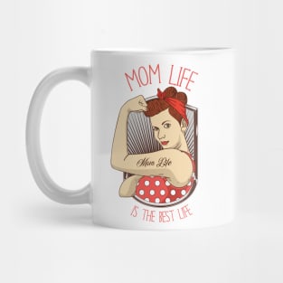 Mom Life is the Best Life Mug